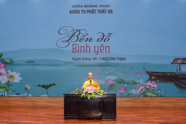 Dharma Talk “Peaceful place to stop ” – The 96th Seven-Day Retreat